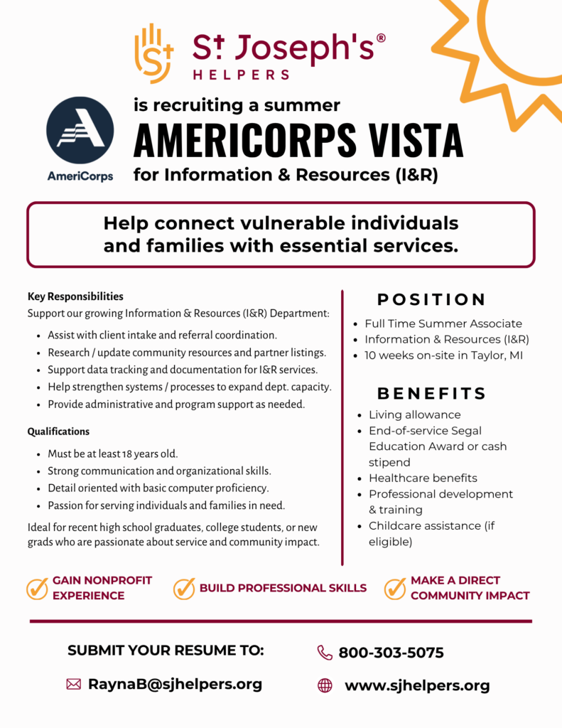 Flyer for St. Joseph’s Helpers Summer AmeriCorps VISTA position in Taylor, Michigan, highlighting a paid nonprofit opportunity for college students and recent graduates to support information and resource services, gain professional experience, and make a community impact.